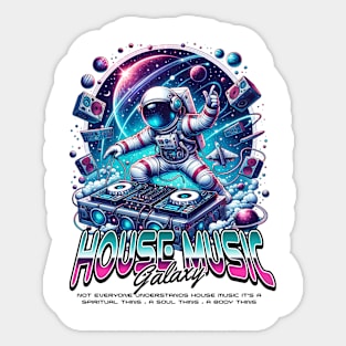 HOUSE MUSIC  - Dj Astronaut Galaxy (black) Sticker